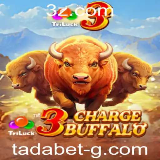 3ChargeBuffalo: Descubra a Nova Sensação de Jogos com Tadabet