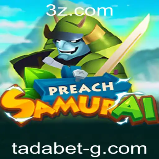 Descubra a Aventura Épica de PreachSamurai e o Mistério de Tadabet