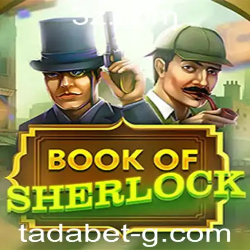 Explorando o Fascinante Mundo de 'BookOfSherlock' com Tadabet